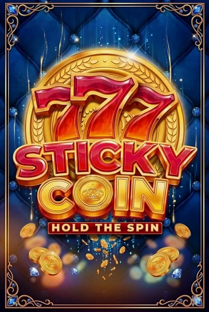 777 sticky coin hold the spin